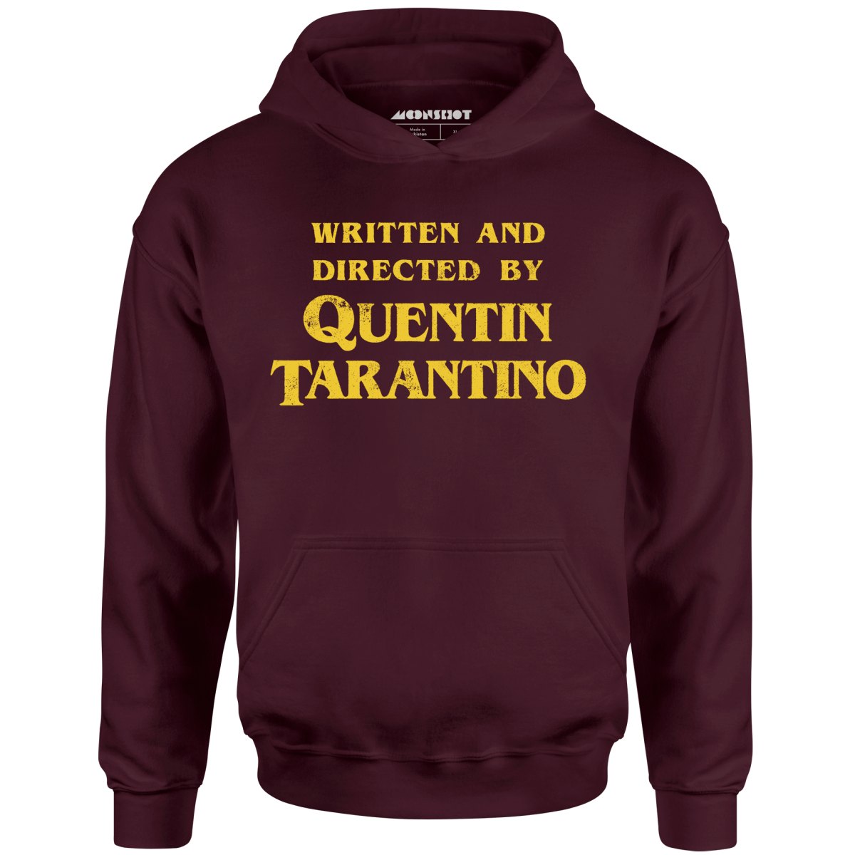 Written and Directed by Quentin Tarantino - Unisex Hoodie