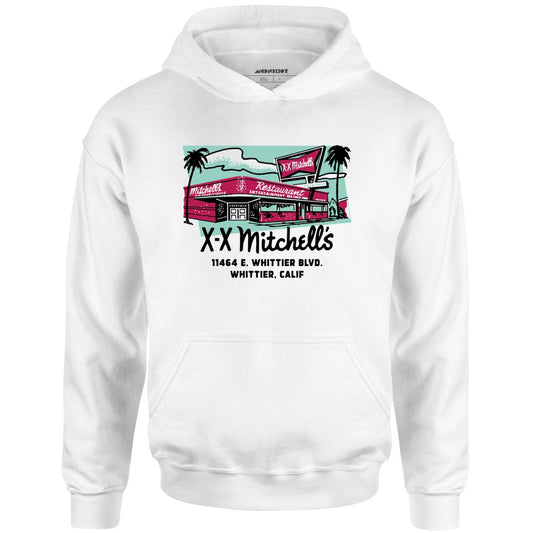 X-X Mitchell's - Whittier, CA - Vintage Restaurant - Unisex Hoodie