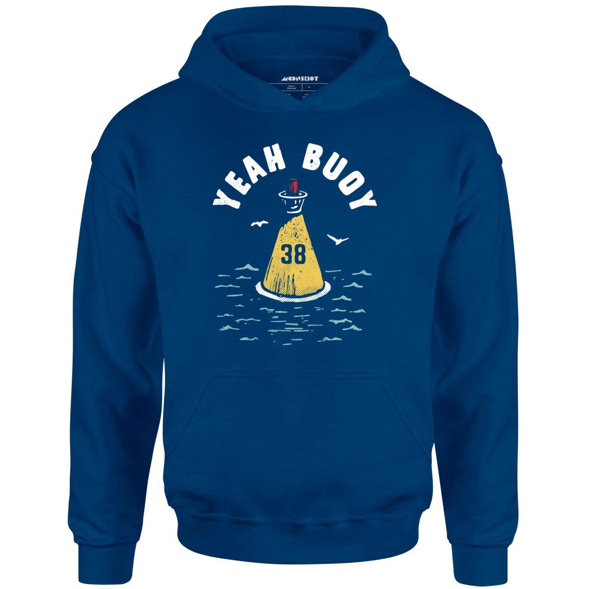 Yeah Buoy - Unisex Hoodie