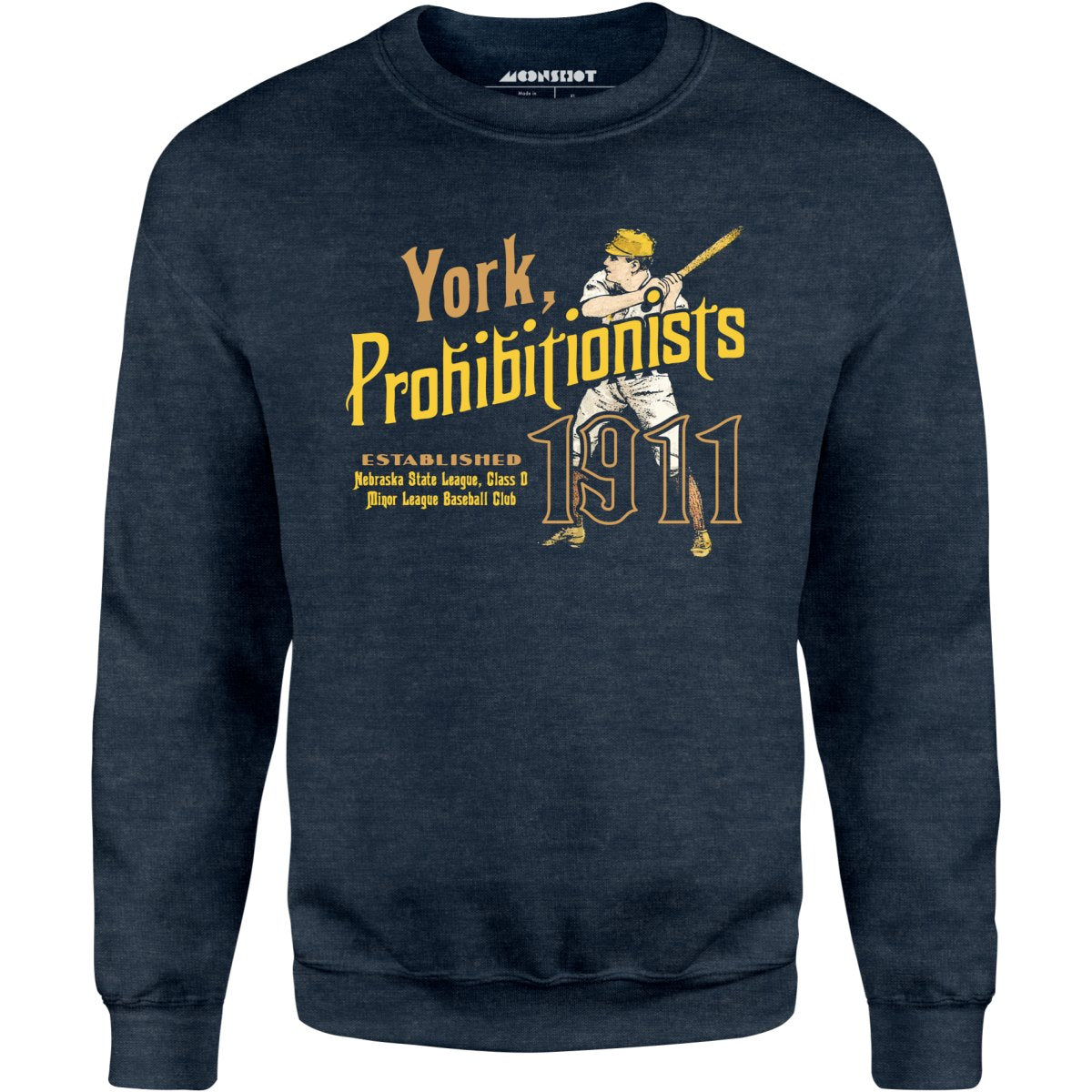 York Prohibitionists - Nebraska - Vintage Defunct Baseball Teams - Unisex Sweatshirt