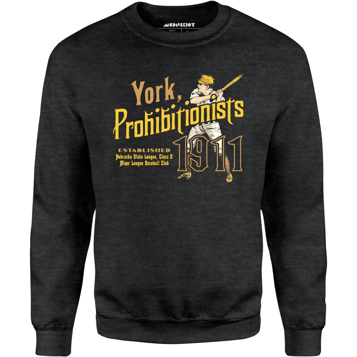 York Prohibitionists - Nebraska - Vintage Defunct Baseball Teams - Unisex Sweatshirt