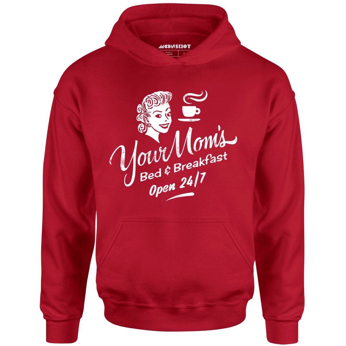 Your Mom's Bed & Breakfast - Unisex Hoodie