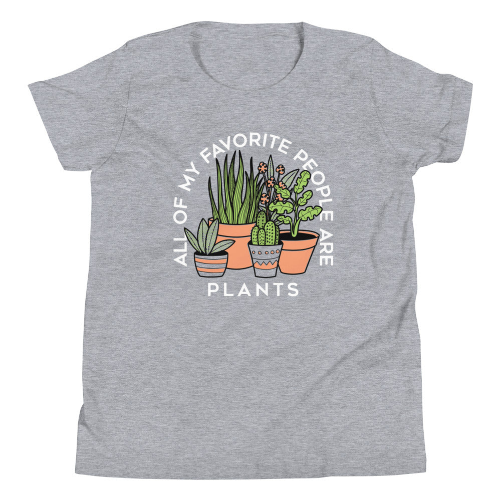 All Of My Favorite People Are Plants Kid's Youth Tee