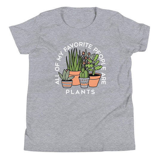 All Of My Favorite People Are Plants Kid's Youth Tee