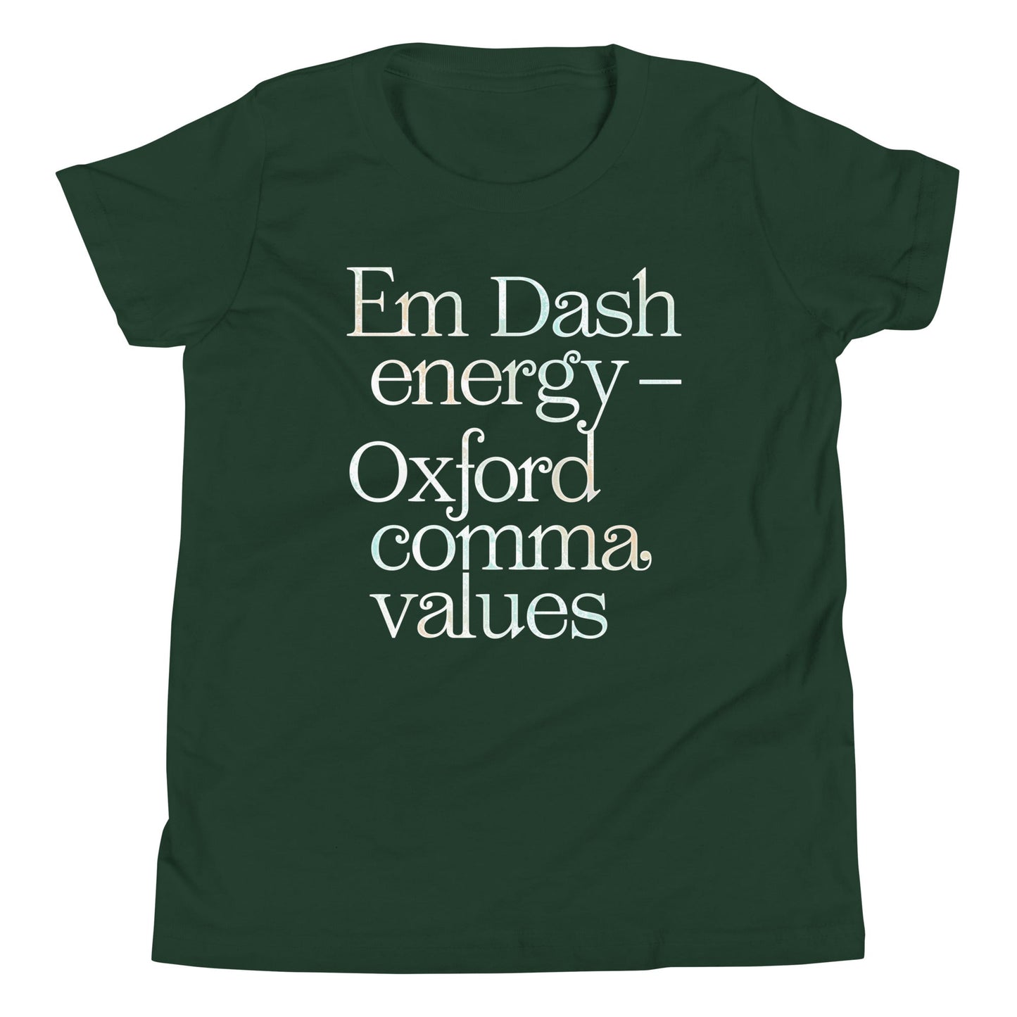 Em Dash Energy Oxford Comma Values Kid's Youth Tee