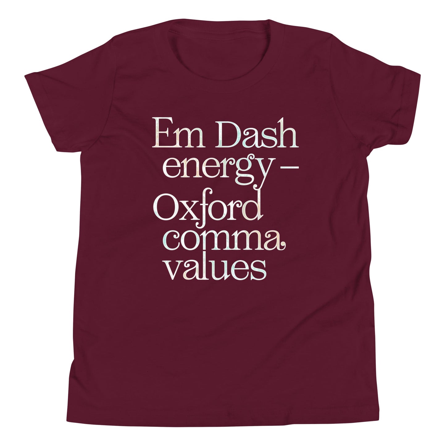 Em Dash Energy Oxford Comma Values Kid's Youth Tee