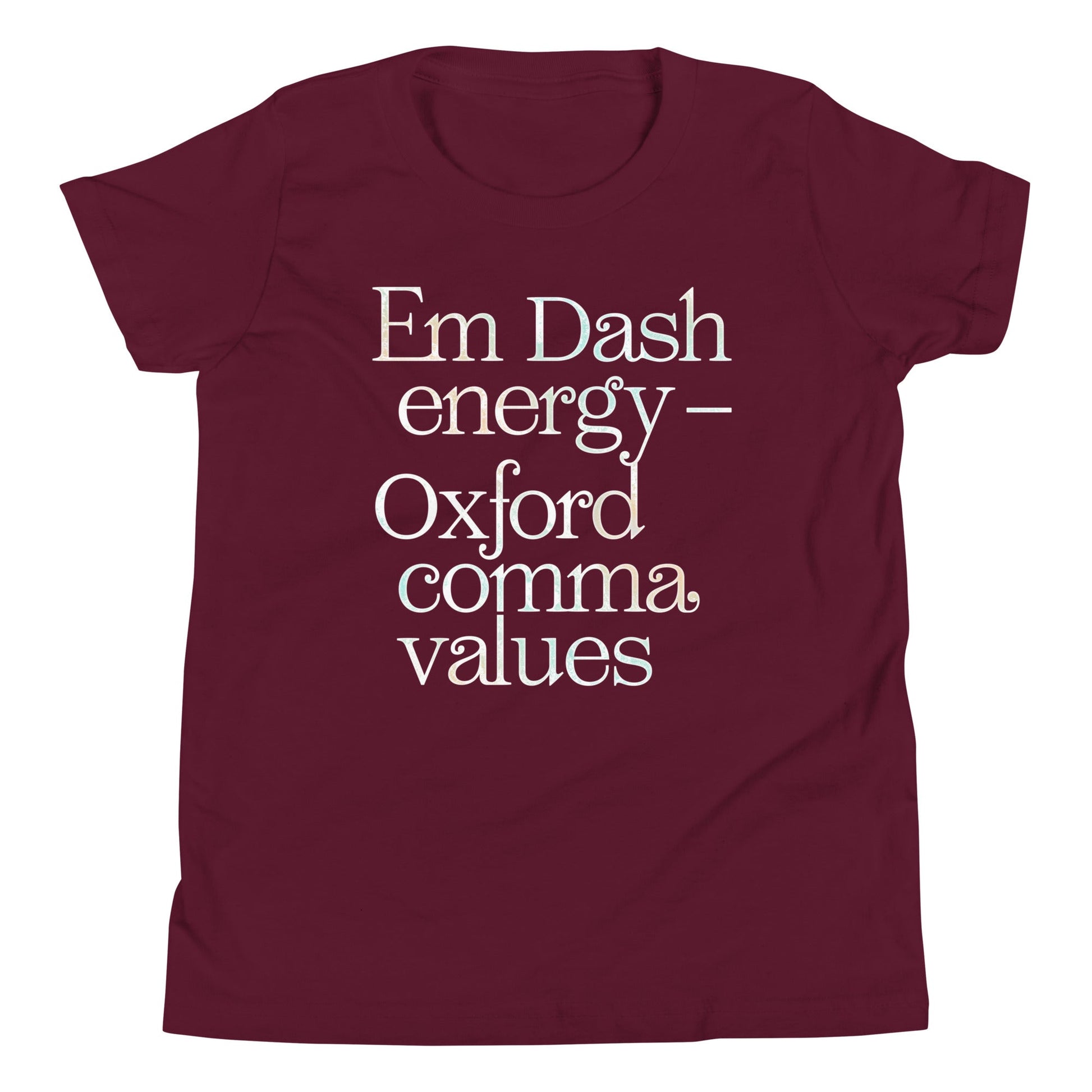 Em Dash Energy Oxford Comma Values Kid's Youth Tee