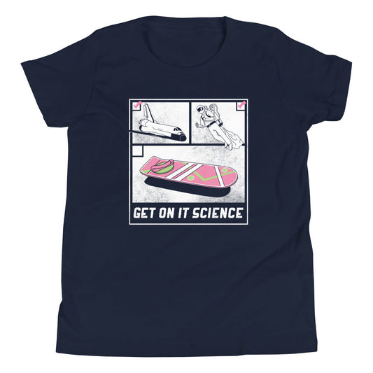Get On It Science Kid's Youth Tee