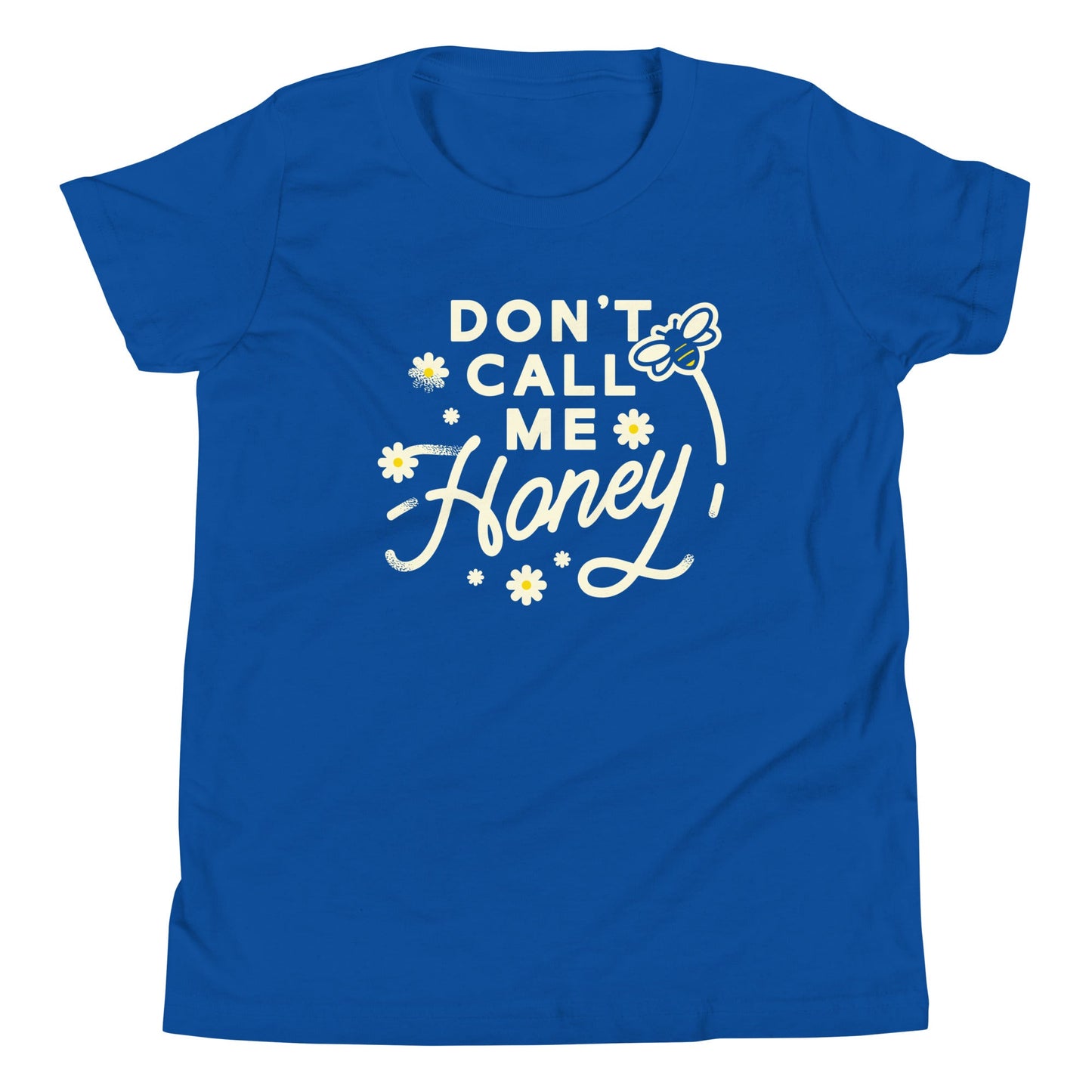 Don't Call me Honey Kid's Youth Tee