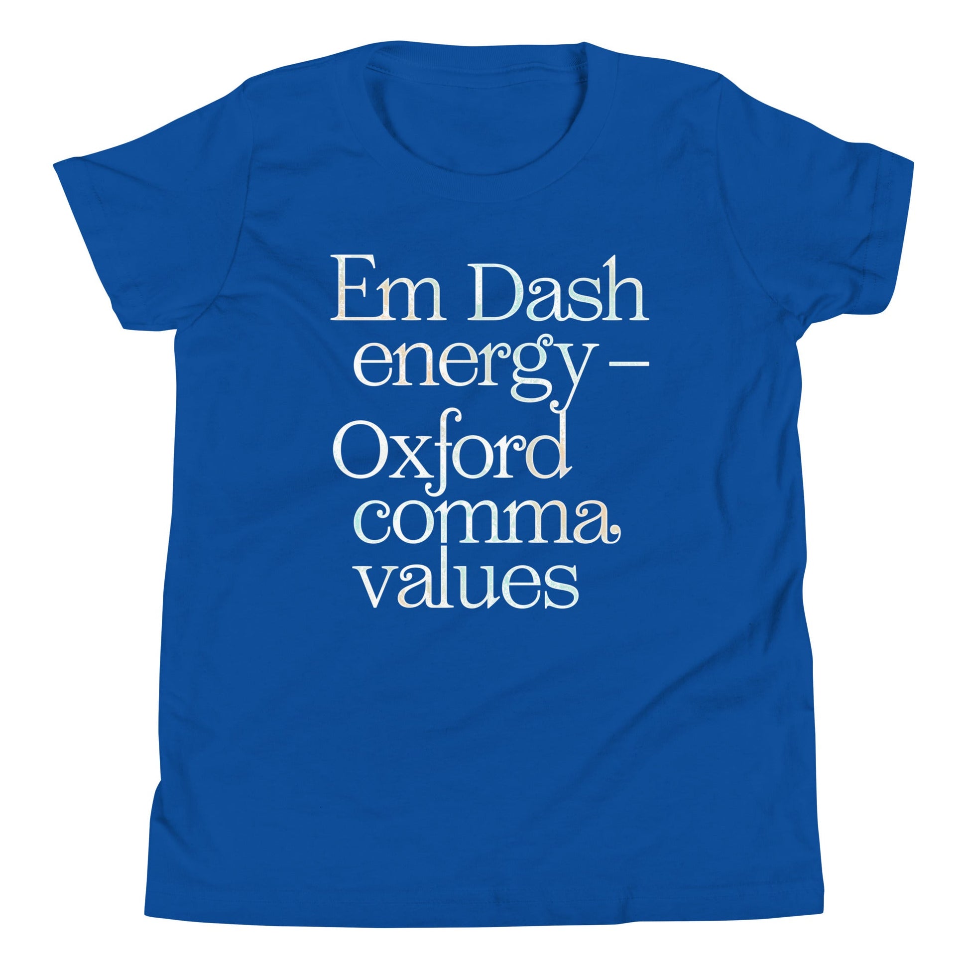 Em Dash Energy Oxford Comma Values Kid's Youth Tee